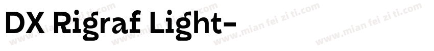 DX Rigraf Light字体转换